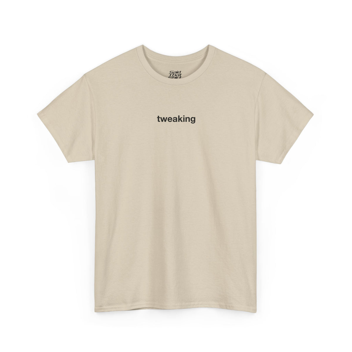 Tweaking