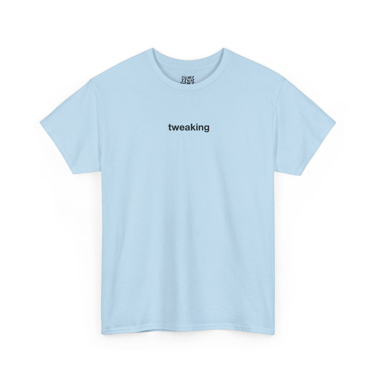 Tweaking