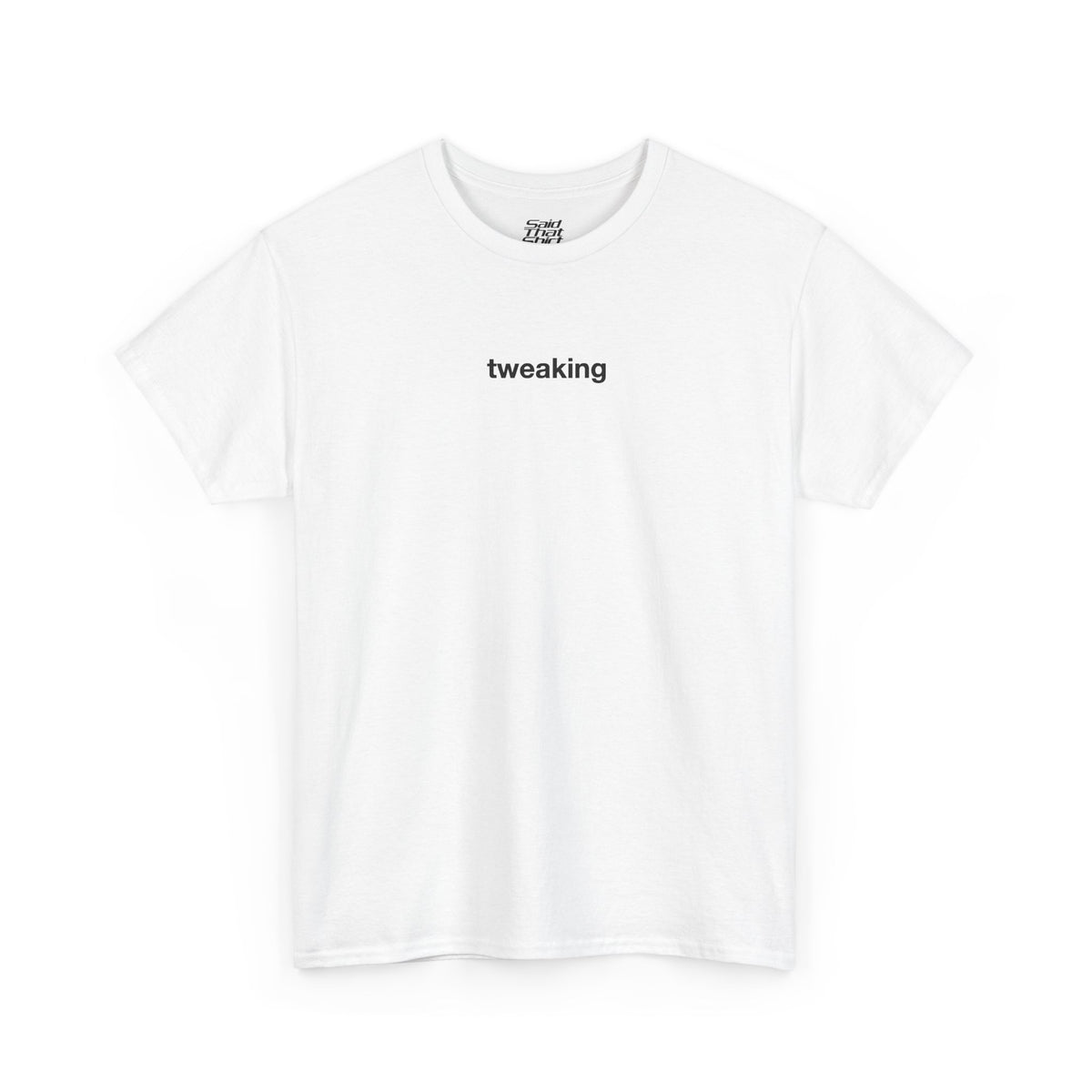 Tweaking