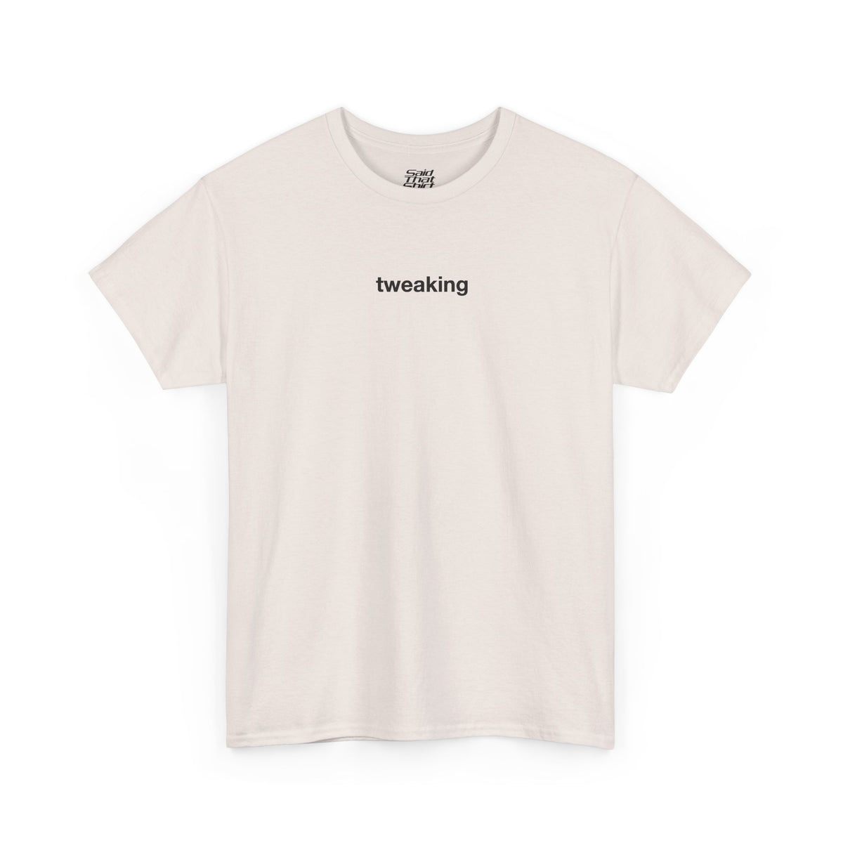 Tweaking