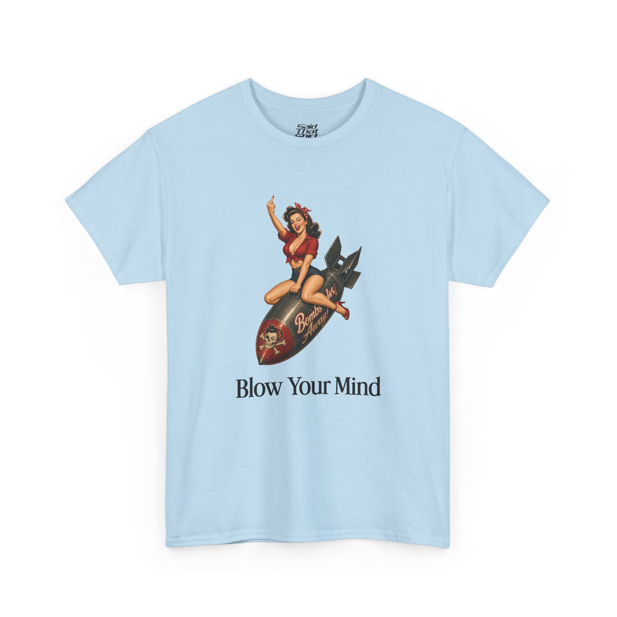 Blow your mind